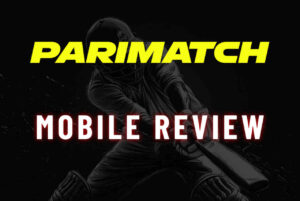 Parimatch mobile Review